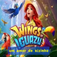 um amor de vizinho karen santos pdf